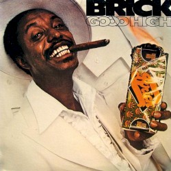 Good High album by Brick