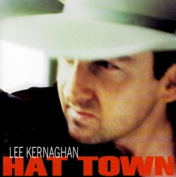 Hat Town album by Lee Kernaghan