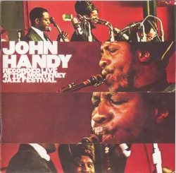 Recorded Live at the Monterey Jazz Festival album by John Handy