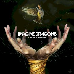 Smoke + Mirrors album by Imagine Dragons