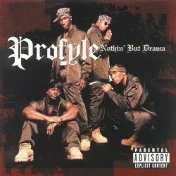 Nothin' but Drama album by Profyle