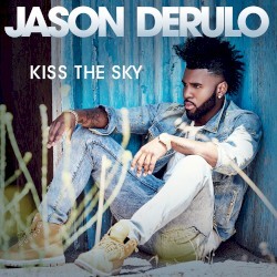 Kiss the Sky (Jason Derulo song) album by Jason Derulo