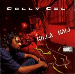 Killa Kali album by Celly Cel