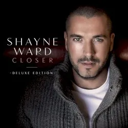 Closer album by Shayne Ward