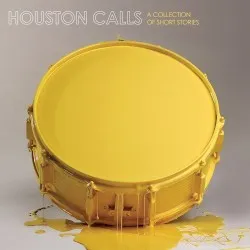 A Collection of Short Stories album by Houston Calls