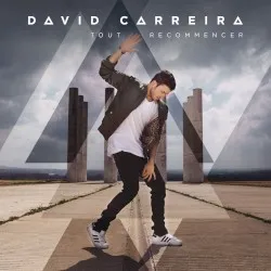 Tout recommencer album by David Carreira