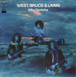 Why Dontcha album by West, Bruce and Laing