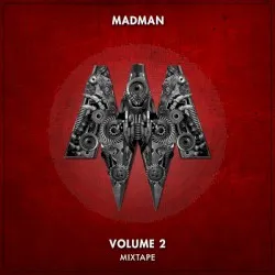 MM volume 2 Mixtape album by MadMan