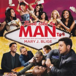Think Like A Man Too album by Mary J. Blige