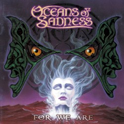 For We Are album by Oceans of Sadness