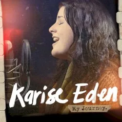 My Journey album by Karise Eden