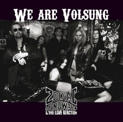 We Are Volsung album by Zodiac Mindwarp and the Love Reaction