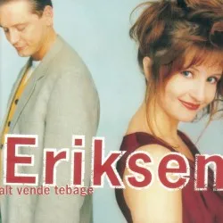 Alt vende tebage album by Eriksen