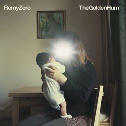The Golden Hum album by Remy Zero