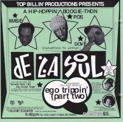 Ego Trippin' (Part Two) album by De La Soul