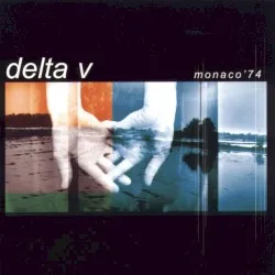 Monaco '74 album by Delta V