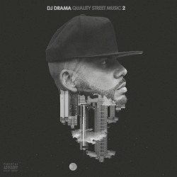 Quality Street Music 2 album by DJ Drama