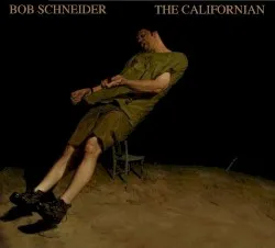 The Californian album by Bob Schneider