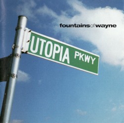Utopia Parkway album by Fountains of Wayne