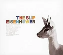 Eisenhower album by The Slip