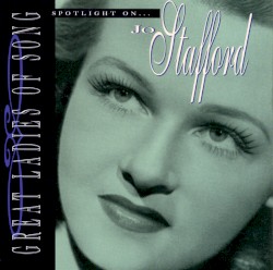 Spotlight on… Jo Stafford album by Jo Stafford