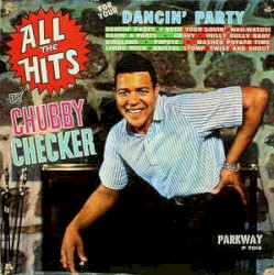 All the Hits for Your Dancin' Party album by Chubby Checker
