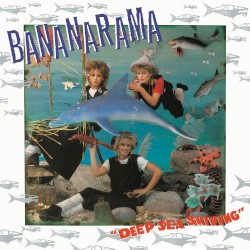 Deep Sea Skiving album by Bananarama