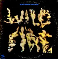 Wild Fire album by Rusty Bryant