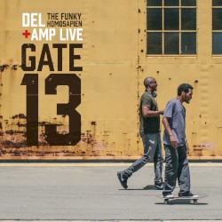 Gate 13 album by Del the Funky Homosapien