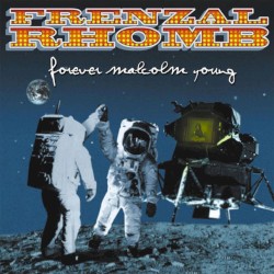 Forever Malcolm Young album by Frenzal Rhomb