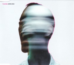 Infra-Red album by Placebo