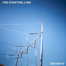 Anyways album by The Starting Line