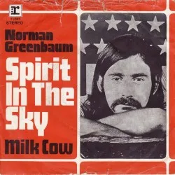 Spirit in the Sky / Milk Cow album by Norman Greenbaum