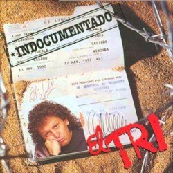 Indocumentado album by El Tri