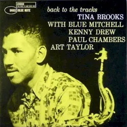 Back to the Tracks album by Tina Brooks