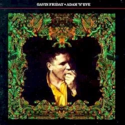 Adam 'n' Eve album by Gavin Friday