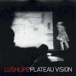 Plateau Vision album by Lushlife