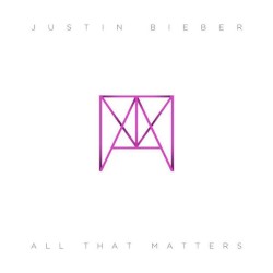 All That Matters album by Justin Bieber