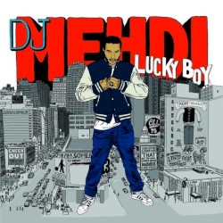 Lucky Boy album by DJ Mehdi