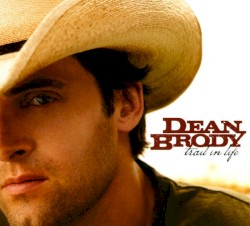 Trail in Life album by Dean Brody