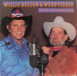 In the Jailhouse Now album by Willie Nelson