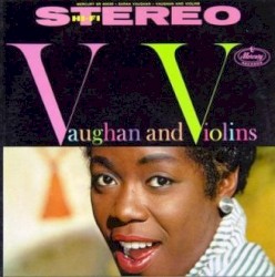 Vaughan and Violins album by Sarah Vaughan