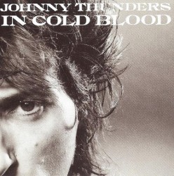 In Cold Blood album by Johnny Thunders