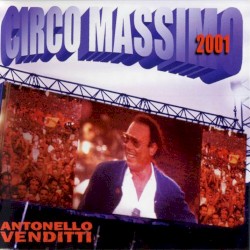 Circo Massimo 2001 album by Antonello Venditti