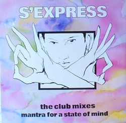 Mantra for a State of Mind album by S'Express