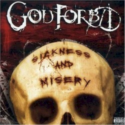 Sickness and Misery album by God Forbid