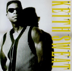 Keep It Comin' album by Keith Sweat