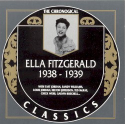 Ella Fitzgerald 1938-1939 album by Ella Fitzgerald