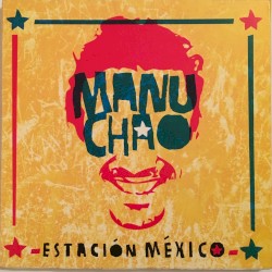 Estacion Mexico album by Manu Chao
