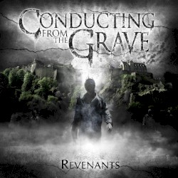 Revenants album by Conducting from the Grave